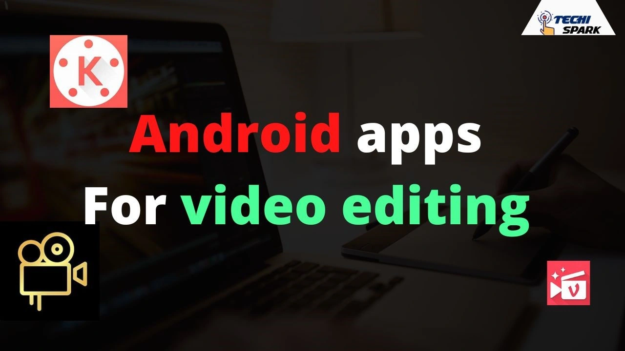 Android apps for video editing